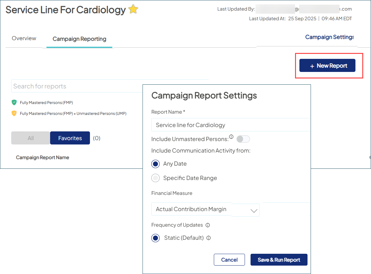 Overlapping screenshots of a sample Campaign Reporting screen in back and Campaign Report Settings in front. The + New Report button is highlighted, indicating that a report needs to be created first before metrics can be accessed.