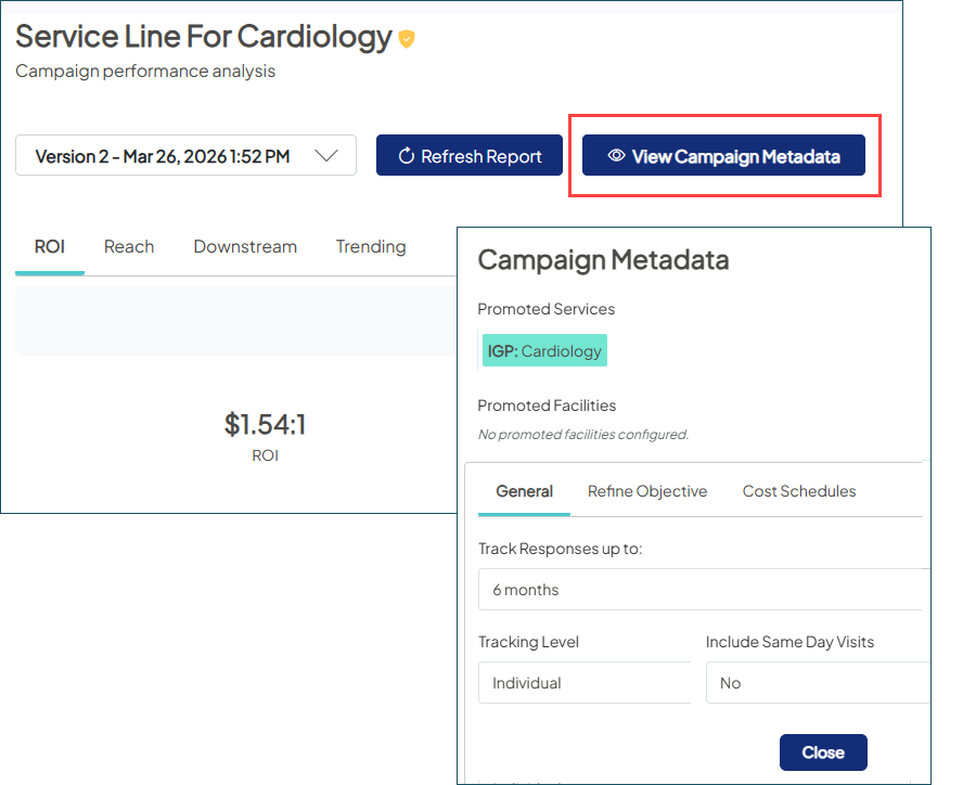 Overlapping screenshots of a sample report in back and Campaign Metadata in front. The View Campaign Metadata button is highlighted in the rear screenshot, indicating it needs to be clicked to display the Campaign Metadata screen.